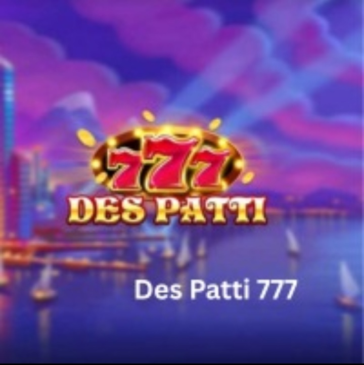 Des Patti 777 Game